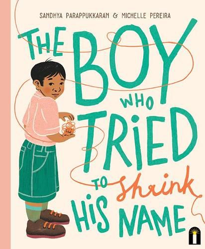Cover image for The Boy Who Tried to Shrink His Name
