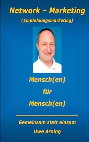 Cover image for Network - Marketing: Mensch(en) fur Mensch(en) - Gemeinsam statt einsam