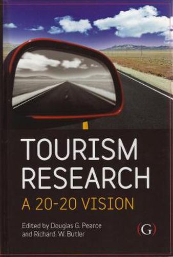 Cover image for Tourism Research: A 20:20 vision