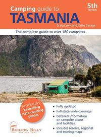 Cover image for Camping Guide to Tasmania: The Complete Guide to Over 180 Campsites