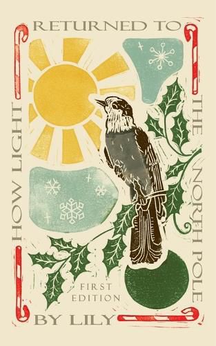 Cover image for How Light Returned to the North Pole