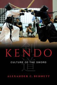 Cover image for Kendo: Culture of the Sword