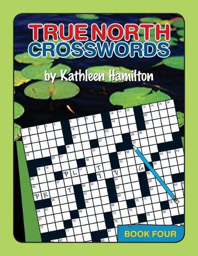 Cover image for True North Crosswords, Book 4