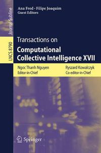 Cover image for Transactions on Computational Collective Intelligence XVII