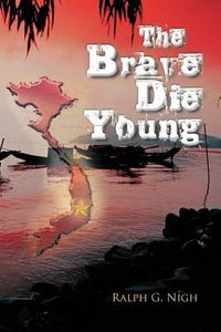 Cover image for The Brave Die Young