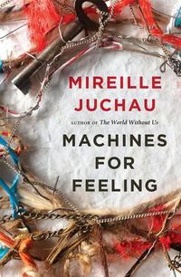Cover image for Machines for Feeling