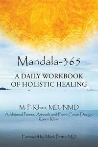 Cover image for Mandala-365: A Daily Workbook of Holistic Healing