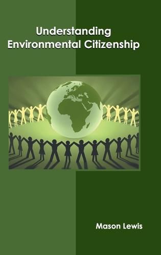 Cover image for Understanding Environmental Citizenship