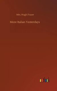 Cover image for More Italian Yesterdays