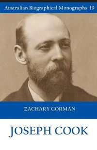 Cover image for Joseph Cook (Australian Biographical Monographs 19)