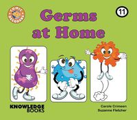 Cover image for Germs at Home: Book 11