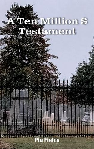 Cover image for Ten Million Dollar Testament