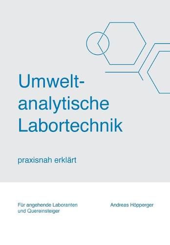 Cover image for Umweltanalytische Labortechnik: praxisnah erklart