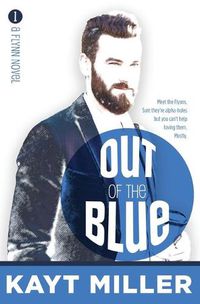 Cover image for Out of the Blue: The Flynns Book 1