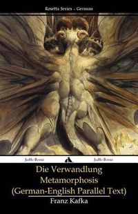 Cover image for Die Verwandlung - Metamorphosis: (German-English Parallel Text)