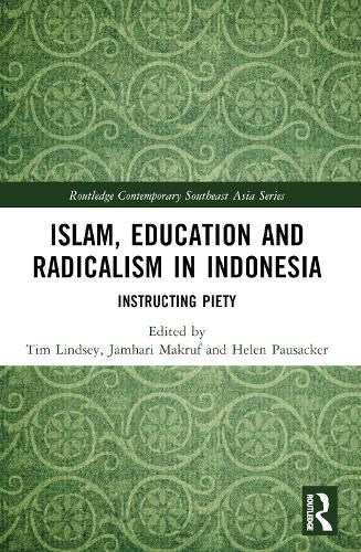 Cover image for Islam, Education and Radicalism in Indonesia