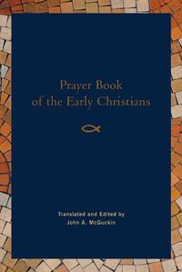 Cover image for Prayer Book of the Early Christians