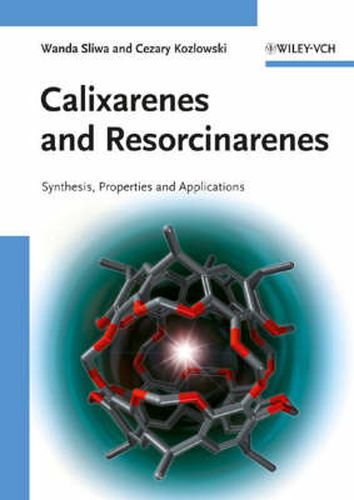 Cover image for Calixarenes and Resorcinarenes: Synthesis, Properties and Applications