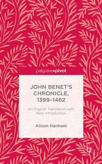 Cover image for John Benet's Chronicle, 1399-1462: An English Translation with New Introduction