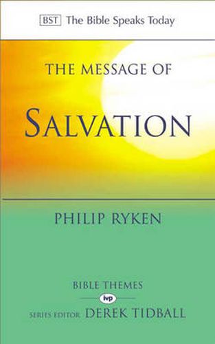 The Message of Salvation: The Lord Our Help