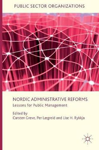 Cover image for Nordic Administrative Reforms: Lessons for Public Management