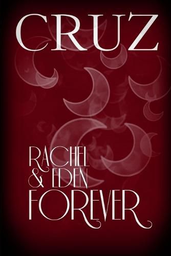 Cover image for Rachel & Eden Forever
