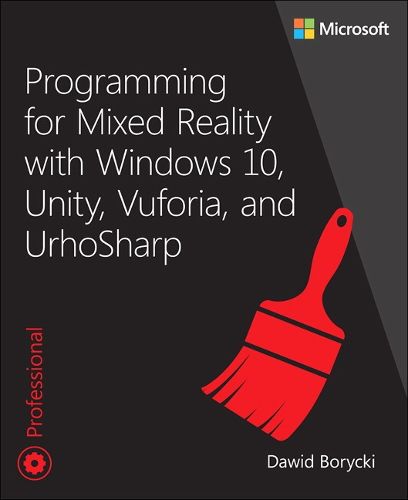 Cover image for Programming for Mixed Reality with Windows 10, Unity, Vuforia, and UrhoSharp