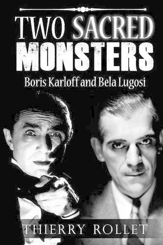 Two sacred monsters: Boris Karloff and Bela Lugosi