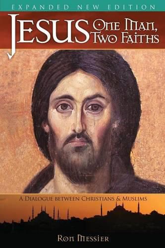 Cover image for Jesus: One Man, Two Faiths. Expanded Second Edition