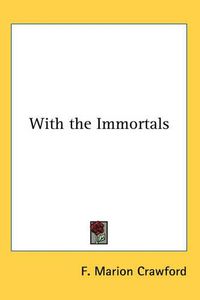 Cover image for With the Immortals