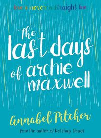 Cover image for The Last Days of Archie Maxwell