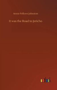 Cover image for It was the Road to Jericho