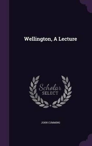 Cover image for Wellington, a Lecture