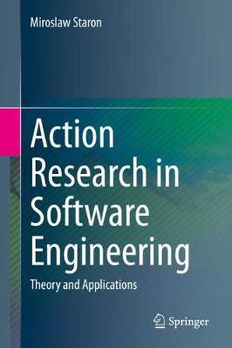 Cover image for Action Research in Software Engineering: Theory and Applications
