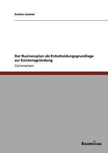 Cover image for Der Businessplan als Entscheidungsgrundlage zur Existenzgrundung