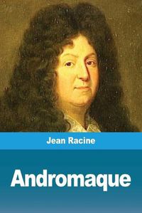 Cover image for Andromaque