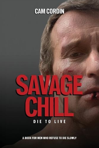 Cover image for Savage Chill, Die To Live
