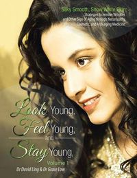 Cover image for Look Young, Feel Young, and Stay Young