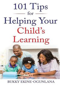 Cover image for 101 Tips for Helping Your Child's Learning