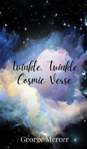 Cover image for Twinkle, Twinkle, Cosmic Verse