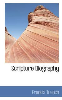 Cover image for Scripture Biography