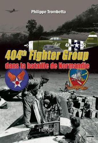 Cover image for 404th Fighter Group: Dans La Bataille De Normandie