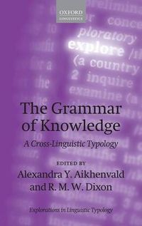 Cover image for The Grammar of Knowledge: A Cross-Linguistic Typology
