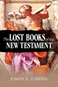 Cover image for The Lost Books of the New Testament