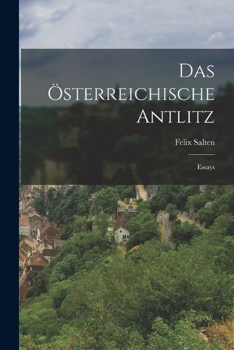 Cover image for Das OEsterreichische Antlitz