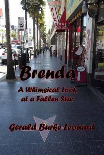 Cover image for Brenda: A Whimsical Look at a Fallen Star