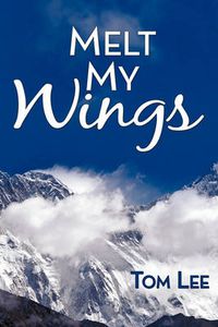 Cover image for Melt My Wings