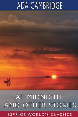 Cover image for At Midnight and Other Stories (Esprios Classics)