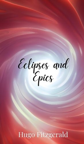 Cover image for Eclipses and Epics