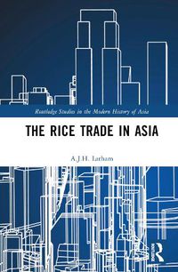 Cover image for The Rice Trade in Asia